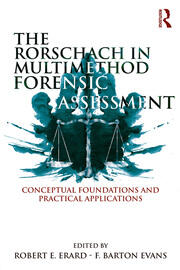 The Rorschach in Multimethod Forensic Assessment: Conceptual Foundations and Practical Applications book cover