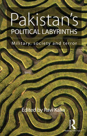 Pakistan’s Political Labyrinths: Military, society and terror book cover