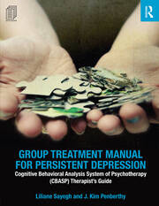 Group Treatment Manual for Persistent Depression: Cognitive Behavioral Analysis System of Psychotherapy (CBASP) Therapist’s Guide book cover
