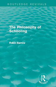 The Philosophy of Schooling book cover