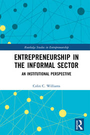 Entrepreneurship in the Informal Sector: An Institutional Perspective book cover