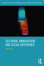 Sex Work, Immigration and Social Difference book cover