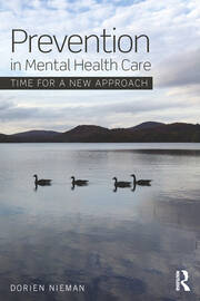 Prevention in Mental Health Care: Time for a new approach book cover