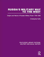 Russia's Military Way to the West: Origins and Nature of Russian Military Power 1700-1800 book cover