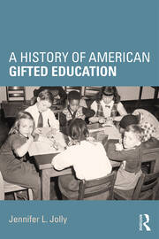 A History of American Gifted Education book cover