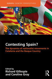 Contesting Spain? The Dynamics of Nationalist Movements in Catalonia and the Basque Country book cover
