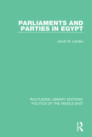 Parliaments and Parties in Egypt book cover
