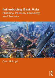 Introducing East Asia: History, Politics, Economy and Society book cover
