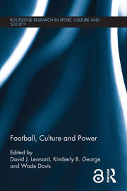 Football, Culture and Power book cover