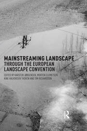 Mainstreaming Landscape through the European Landscape Convention book cover