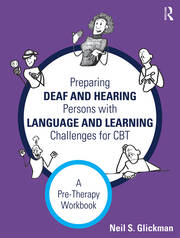 Preparing Deaf and Hearing Persons with Language and Learning Challenges for CBT: A Pre-Therapy Workbook book cover