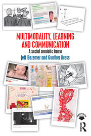 Multimodality, Learning and Communication: A social semiotic frame book cover