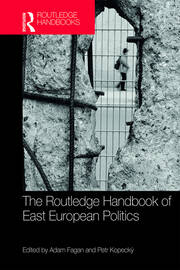 The Routledge Handbook of East European Politics book cover