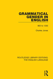 Grammatical Gender in English: 950 to 1250 book cover
