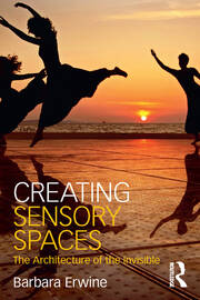 Creating Sensory Spaces: The Architecture of the Invisible book cover