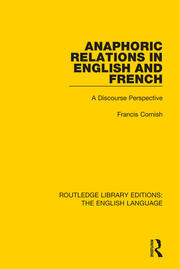 Anaphoric Relations in English and French: A Discourse Perspective book cover