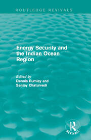 Energy Security and the Indian Ocean Region book cover