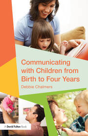 Communicating with Children from Birth to Four Years book cover
