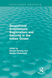 Geopolitical Orientations, Regionalism and Security in the Indian Ocean book cover