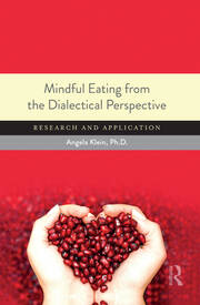 Mindful Eating from the Dialectical Perspective: Research and Application book cover