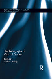 The Pedagogies of Cultural Studies book cover