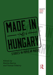 Made in Hungary: Studies in Popular Music book cover