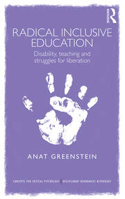 Radical Inclusive Education: Disability, teaching and struggles for liberation book cover
