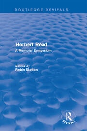 Herbert Read (Routledge Revivals): A Memorial Symposium book cover