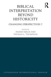 Biblical Interpretation Beyond Historicity: Changing Perspectives 7 book cover