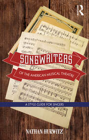 Songwriters of the American Musical Theatre: A Style Guide for Singers book cover