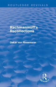 Rachmaninoff's Recollections (Routledge Revivals) book cover