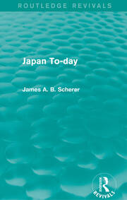 Japan To-day (Routledge Revivals) book cover