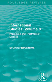 International Studies: Volume 3 (Routledge Revivals): Prevention and Treatment of Disease book cover