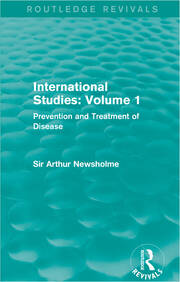International Studies: Volume 1 (Routledge Revivals): Prevention and Treatment of Disease book cover