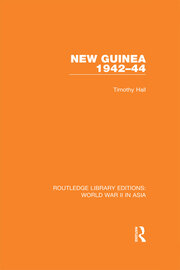 New Guinea 1942-44 (RLE World War II in Asia) book cover