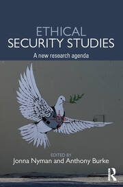 Ethical Security Studies: A New Research Agenda book cover