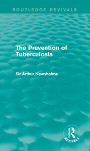 The Prevention of Tuberculosis (Routledge Revivals) book cover