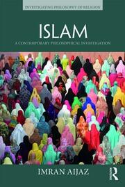 Islam: A Contemporary Philosophical Investigation book cover