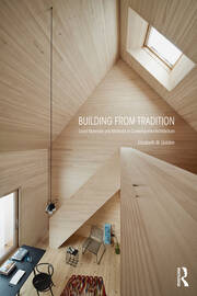 Building from Tradition: Local Materials and Methods in Contemporary Architecture book cover