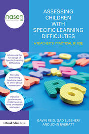 Assessing Children with Specific Learning Difficulties: A teacher's practical guide book cover