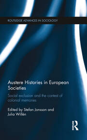 Austere Histories in European Societies: Social Exclusion and the Contest of Colonial Memories book cover