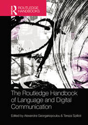 The Routledge Handbook of Language and Digital Communication book cover