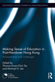 Making Sense of Education in Post-Handover Hong Kong: Achievements and challenges book cover