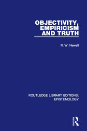 Objectivity, Empiricism and Truth book cover