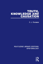 Truth, Knowledge and Causation book cover