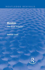 Ruskin (Routledge Revivals): The Great Victorian book cover