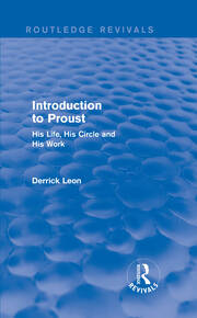 Introduction to Proust (Routledge Revivals): His Life, His Circle and His Work book cover