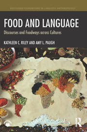 Food and Language: Discourses and Foodways across Cultures book cover