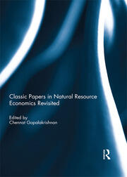 Classic Papers in Natural Resource Economics Revisited book cover