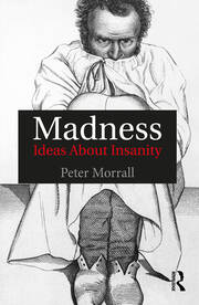 Madness: Ideas About Insanity book cover